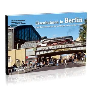 Eisenbahnen in Berlin – Bestellnummer 234